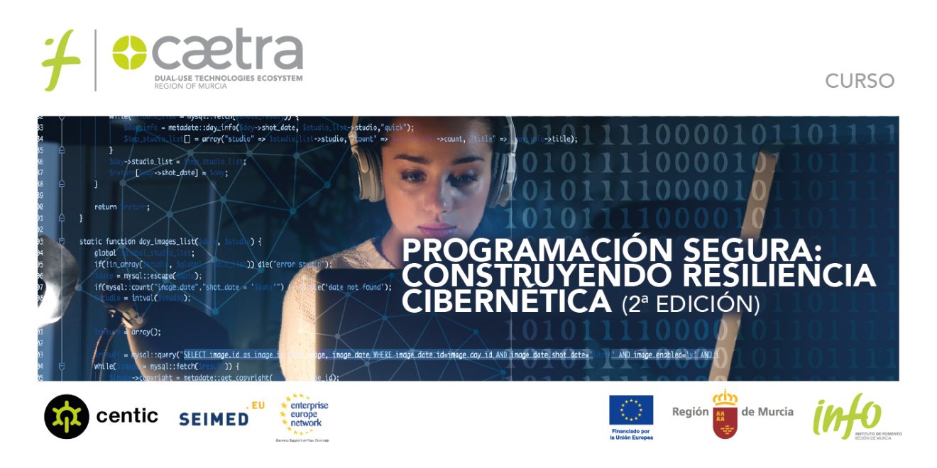 Curso Gratuito Ciberseguridad: 2 ed. Programación Segura - Construyendo Resiliencia Cibernética. CAETRA.